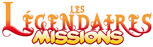 Les Légendaires Missions